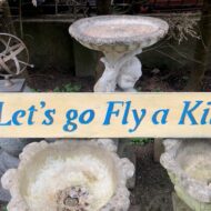Let`s go fly a kite Sign